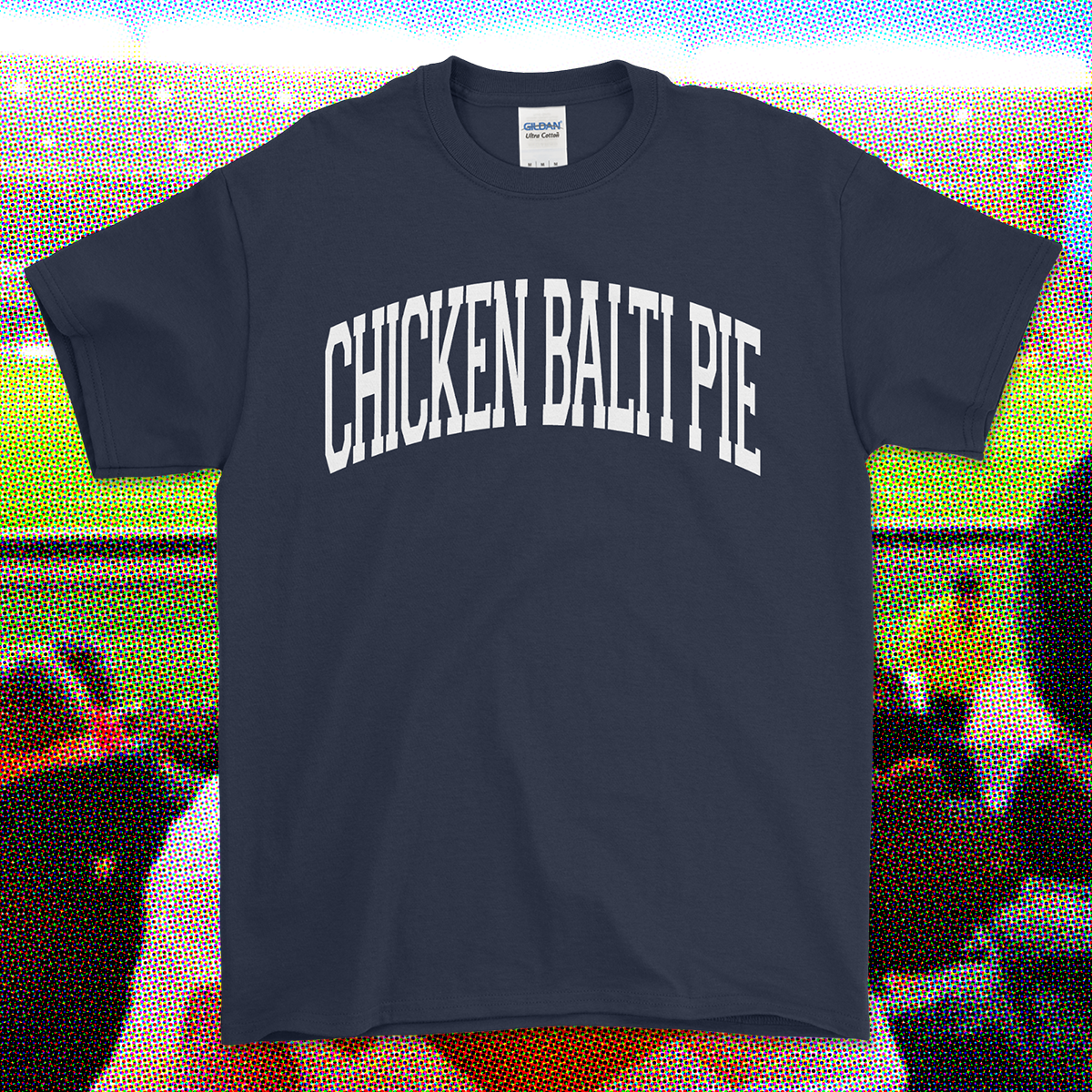 CHICKEN BALTI PIE T-Shirt